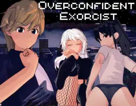 Overconfident Exorcist