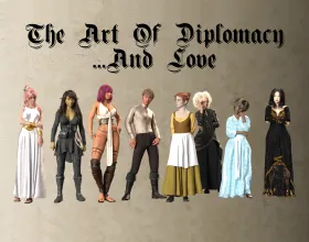 The Art of Diplomacy and... Love